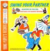 last ned album Various - Swing Your Partner Hunters Of The Sea Adventures Of Daniel Boone