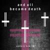 descargar álbum Anders Brørby - And All Became Death