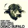 last ned album Roby Star, Carlo Cavalli, Menny Fasano - Disko Bufalo