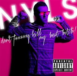 Download Nyls - Dont Fucking Kill My Beat Bitch