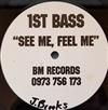 descargar álbum 1st Bass - See Me Feel Me