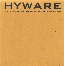 Download Hyware - Hyper Seven Inch