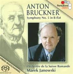 Download Anton Bruckner, Orchestre de la Suisse Romande, Marek Janowski - Symphony No 5 In B flat