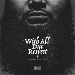 Download Asun Eastwood x Finn - With All Due Respect