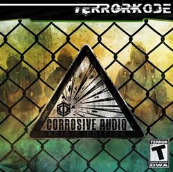 Download Terrorkode - Corrosive Audio Acidic Edition