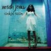 lataa albumi Norah Jones - Sinkin Soon