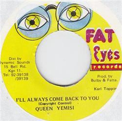 Download Queen Yemisi - Ill Always Come Back To You