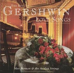 Download Mev Berman & The Avalon Strings - The Best Of Gershwin Love Songs