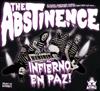 ladda ner album The Abstinence - Al Infierno En Paz