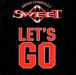 Download Brian Connolly Sweet - Lets Go