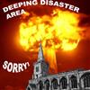 Deeping Disaster Area - Sorry