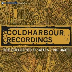 Download Various - Coldharbour Recordings The Collected 12 Mixes Volume 1