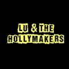 baixar álbum The Hollymakers - Lu The Hollymakers