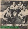 The Brothers Four - Greenfields Angelique O