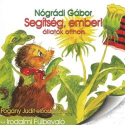 Download Nógrádi Gábor, Pogány Judit - Segítség Ember Állatok Otthon