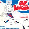 descargar álbum Orchestra Ultimo Tango In Romagna Canta Fausto Billi - Olè Bologna