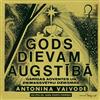 descargar álbum Antonina Vaivode - Gods Dievam Augstībā