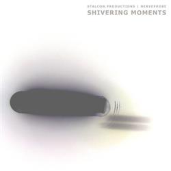 Download StalconProductions & Nerveprobe - Shivering Moments