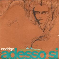 Download Endrigo - Adesso Sì