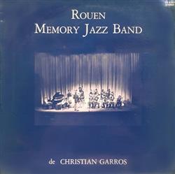 Download Christian Garros, Rouen Memory Jazz Band - Rouen Memory Jazz Band De Christian Garros