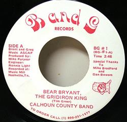 Download Calhoun County Band - Bear Bryant The Gridiron King