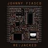 ascolta in linea Johnny Fiasco - ReJacked