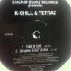 ladda ner album KChill & Tetraz - Set It Off Shake Like Jello