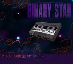 Download Binary Star - Binary Star 15 Year Anniversary Edition