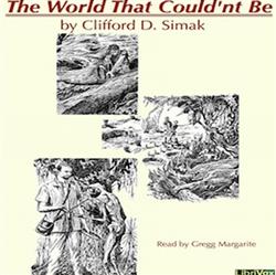 Download Clifford D Simak - The World That Couldnt Be