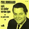 télécharger l'album Poul Bundgaard - Smil Så Smiler Verden Igen Du Gamle Måne