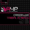 ascolta in linea Crisdeluxe - Tribal Is Back