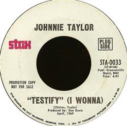 Download Johnnie Taylor - Testify I Wonna