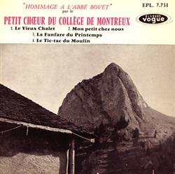 Download Petit Chœur Du Collège De Montreux - Hommage A LAbbé Bovet