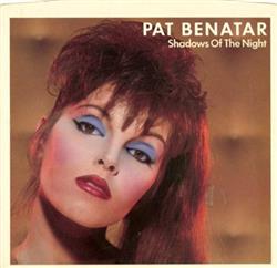 Download Pat Benatar - Shadows Of The Night