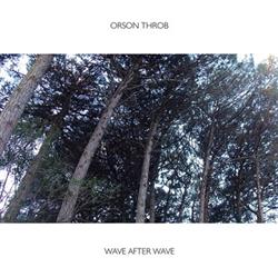 Download Orson Throb - Wave After Wave