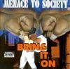 last ned album Menace To Society - Bring It On