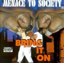 Download Menace To Society - Bring It On