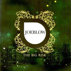 Download Joeblow - The Big Risk