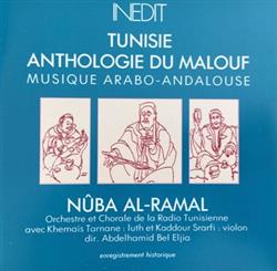 Download Orchestre Et Chorale De La Radio Tunisienne - Nûba Al Ramal