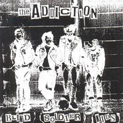 Download The Addiction - Blind Soldier Kids