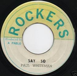 Download Paul Whiteman - Say So