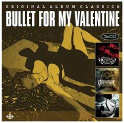 Download Bullet For My Valentine - Original Album Classics