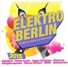 Album herunterladen Various - Elektro Berlin 2015 Leading And Capital Electronic Music