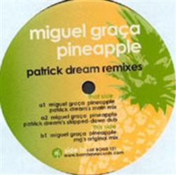 Download Miguel Graça - Pineapple Remixes