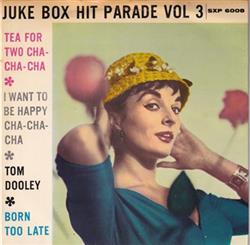 Download Tanzorchester Ernst Jäger The Crazy Rock Boys - Juke Box Hit Parade Vol 3