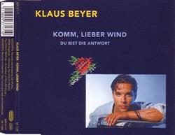 Download Klaus Beyer - Komm Lieber Wind Du Bist Die Antwort