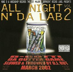 Download DGotti - All Night N Da Lab Vol 2 Da Gutter Game