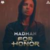 ouvir online Madman - For Honor