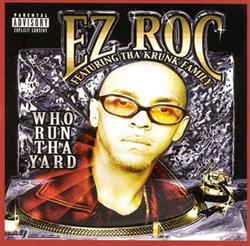 Download EZ Roc - Who Run Tha Yard