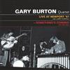 ladda ner album Gary Burton Quartet With Larry Coryell With Jim Hall - Live At Newport 67 Somethings Coming